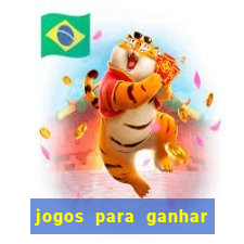 jogos para ganhar dinheiro de verdade sem depositar